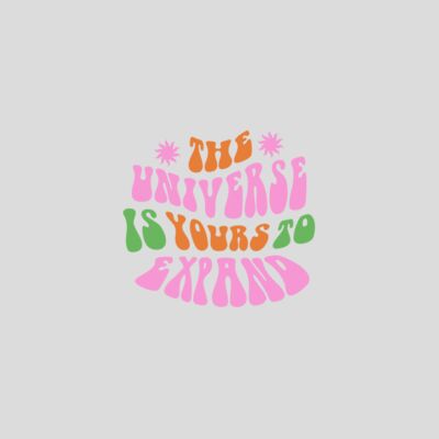 THE UNIVERSE IS YOURS Thumbnail