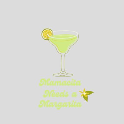 MAMACITA NEEDS A MARGARITA Thumbnail